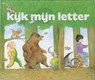Kijk mijn letter - A. Keuper-Makkink - 9789022725207