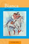 Bianca je bent uniek - Yvonne Brill - 9789023257035