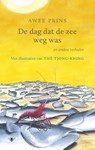 De dag dat de zee weg was - Awee Prins ; Thé Tjong Khing - 9789023463313