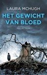 Het gewicht van bloed - Laura McHugh - 9789023487647