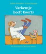 Varkentje heeft koorts - Nelleke Scherpbier ; Ruud Nijman - 9789023994084