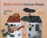 Meneer Geluk &amp; Mevrouw Mopper - Antonie Schneider ; Susanne Strasser - 9789023994459