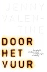 Door het vuur - Jenny Valentine - 9789024570423