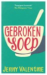 Gebroken soep - Jenny Valentine - 9789024571819
