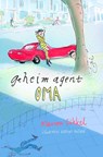 Geheim agent oma - Manon Sikkel - 9789024574865