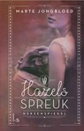 Heksenspiegel 2 - Hazels spreuk - Marte Jongbloed - 9789024584116