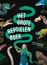 Het grote reptielenboek - Sterrin Smalbrugge - 9789024586127