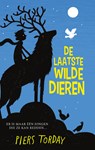 De laatste wilde dieren - trilogie - Piers Torday - 9789024587711