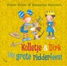 Het grote ridderfeest - Pieter Feller ; Natascha Stenvert - 9789024589890