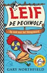 Leif de Pechwolf - Gary Northfield - 9789024590438