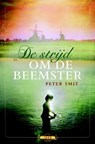 De strijd om de Beemster - Peter Smit - 9789025110826