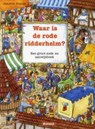 Waar is de rode ridderhelm? - Joachim Krause - 9789025110949