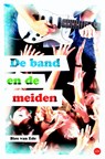 De band & de meiden - Bies van Ede - 9789025111687