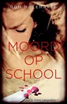 Moord op school - Rom Molemaker - 9789025113001