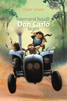 Niemand houdt Don Carlo tegen - Oliver Scherz - 9789025113551