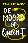 De moord op Queen_T - Tanja de Jonge - 9789025114503