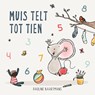 Muis telt tot tien / pakket - Pauline Baartmans - 9789025114527