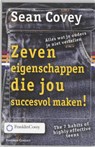 Zeven eigenschappen die jou succesvol maken ! - COVEY, S. - 9789025424510