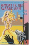 Omdat ik het waard ben - ZIEGESAR, Cecily von. - 9789025737894