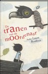 De tranen van de moordenaar - BONDOUX, Anne-Laure - 9789025739911