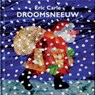 Droomsneeuw - Eric Carle - 9789025748579