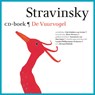 De vuurvogel - Bette Westera ; London Philharmonic Orchestra - 9789025749897