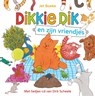 Dikkie Dik en zijn vriendjes - Jet Boeke ; Dirk Scheele - 9789025750145