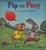 Pip en Posy en de grote ballon - Axel Scheffler - 9789025751623