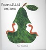 Voor altijd samen - Petr Horacek - 9789025751838