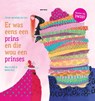Er was eens een prins en die wou een prinses (met cd) - Martine Bijl - 9789025761295