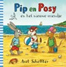 Pip en Posy en het nieuwe vriendje - Alex Scheffler - 9789025765347