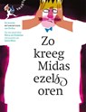 Zo kreeg Midas ezelsoren - Maria van Donkelaar ; Sylvia Weve - 9789025770051