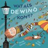 Wat als de wind komt? - Pamela Butchart - 9789025774028