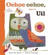 Oehoe oehoe, daar is Uil - Camilla Reid - 9789025776657