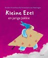 Kleine Ezel en jarige Jakkie - Rindert Kromhout - 9789025830670
