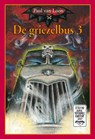 De griezelbus / 3 - LOON, P. van - 9789025837709