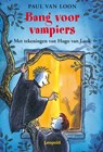 Bang voor vampiers ? - LOON, P. van - 9789025840815
