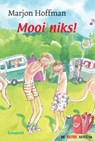 Mooi niks! - HOFFMAN, M. - 9789025849191