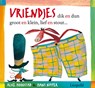 Vriendjes dik en dun - H. Kuyper ; Hans Kuyper - 9789025855192