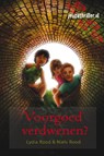 Voorgoed verdwenen? - ROOD, L.ydia & ROOD, Niels - 9789025855246