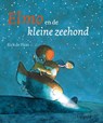 Elmo en de kleine zeehond - HAAS, Rick de - 9789025855628