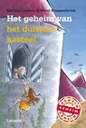 Het geheim van het duistere kasteel - LETTERIE, Martine / Kraayenbrink, Merel - 9789025858360