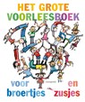 Het grote voorleesboek voor broertjes en zusjes - Burny Bos; Nannie Kuiper; Erna Sassen; Selma Noort - 9789025861124