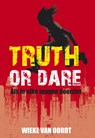 Truth or dare - Wieke van Oordt - 9789025861957
