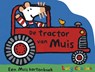 De tractor van Muis - Lucy Cousins - 9789025864897