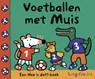 Voetballen met muis - Lucy Cousins - 9789025865535