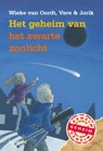 Het geheim van het zwarte zonlicht - Wieke van Oordt ; Vere Spijker ; Jorik Schaudt - 9789025868048