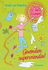 Gevonden: supervriendin! - Frank van Pamelen - 9789025868833