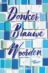 Donker Blauwe Woorden - Cath Crowley - 9789025872670
