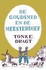 De goudsmid en de meesterdief - Tonke Dragt - 9789025875732